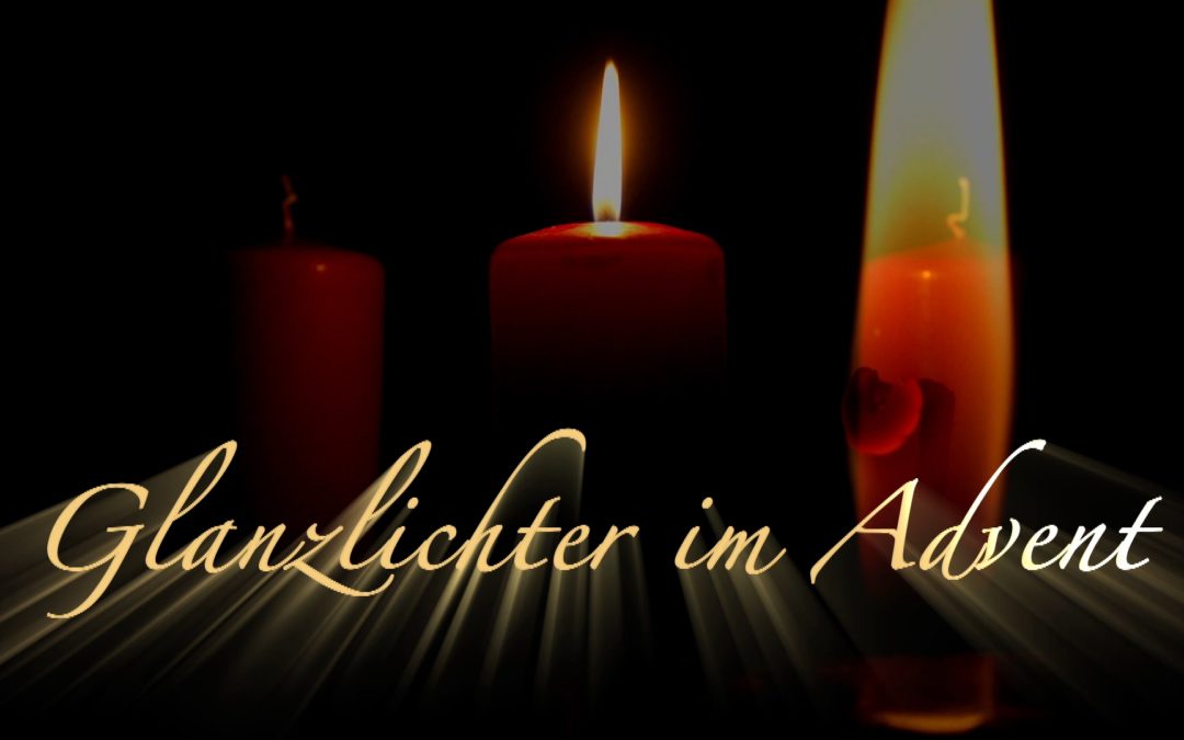 Glanzlichter im Advent – vierteilige Musiksendung